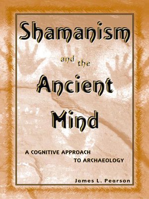 cover image of Shamanism and the Ancient Mind